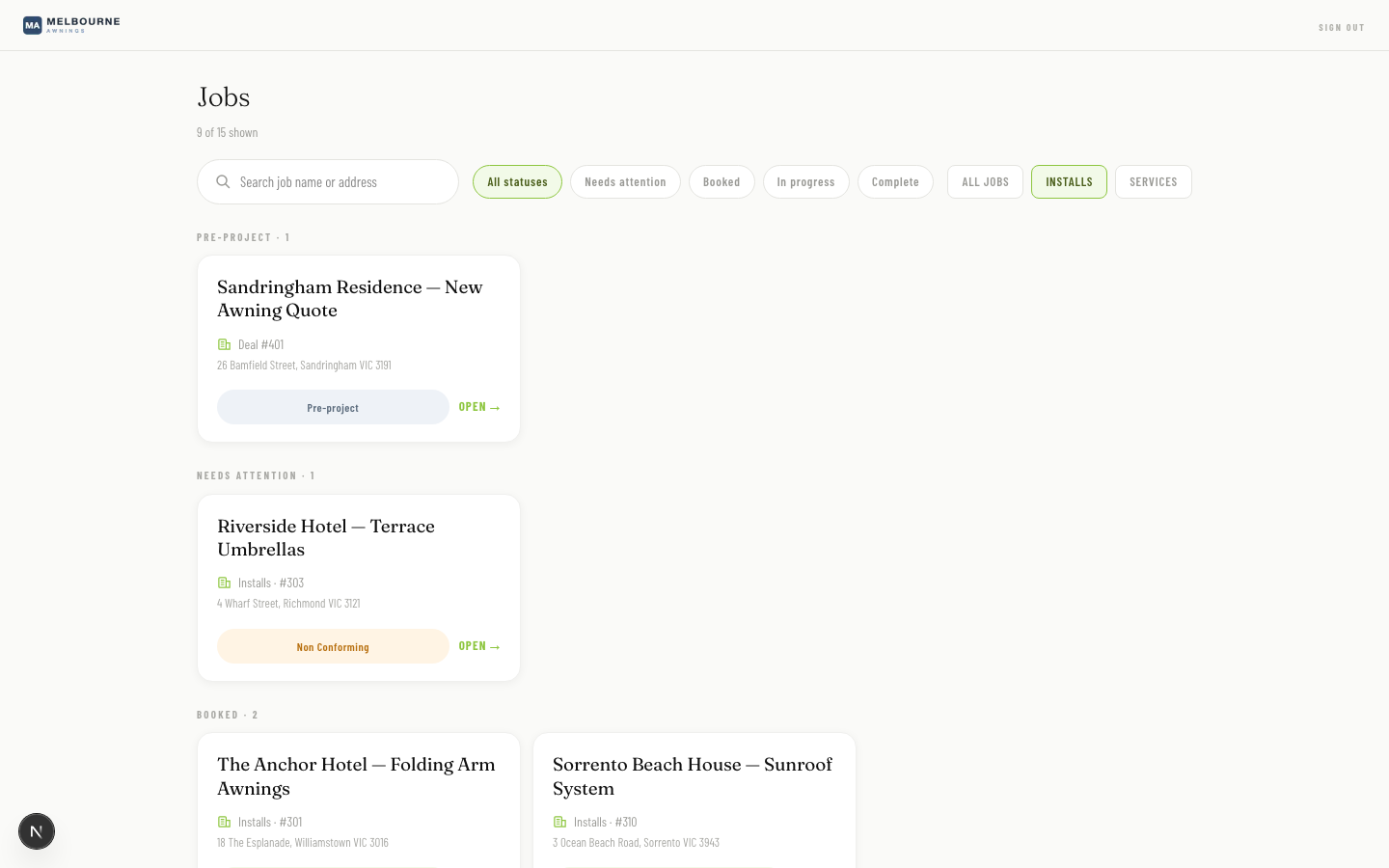The field-operations portal: every job with its status, from pre-project to booked